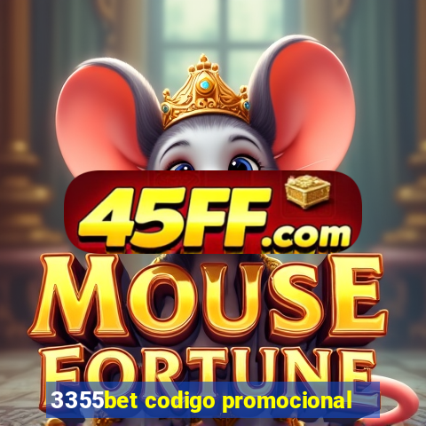 3355bet codigo promocional